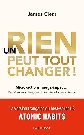 Livre de James Clear "Un rien peut tout changer"